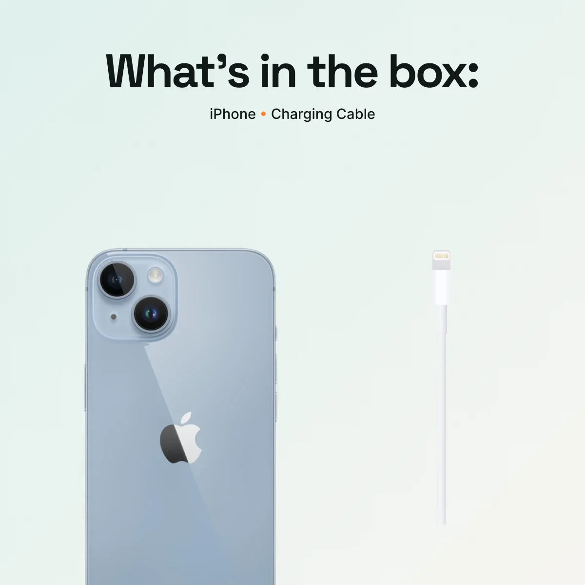 What’s in the box: iPhone and charging cable