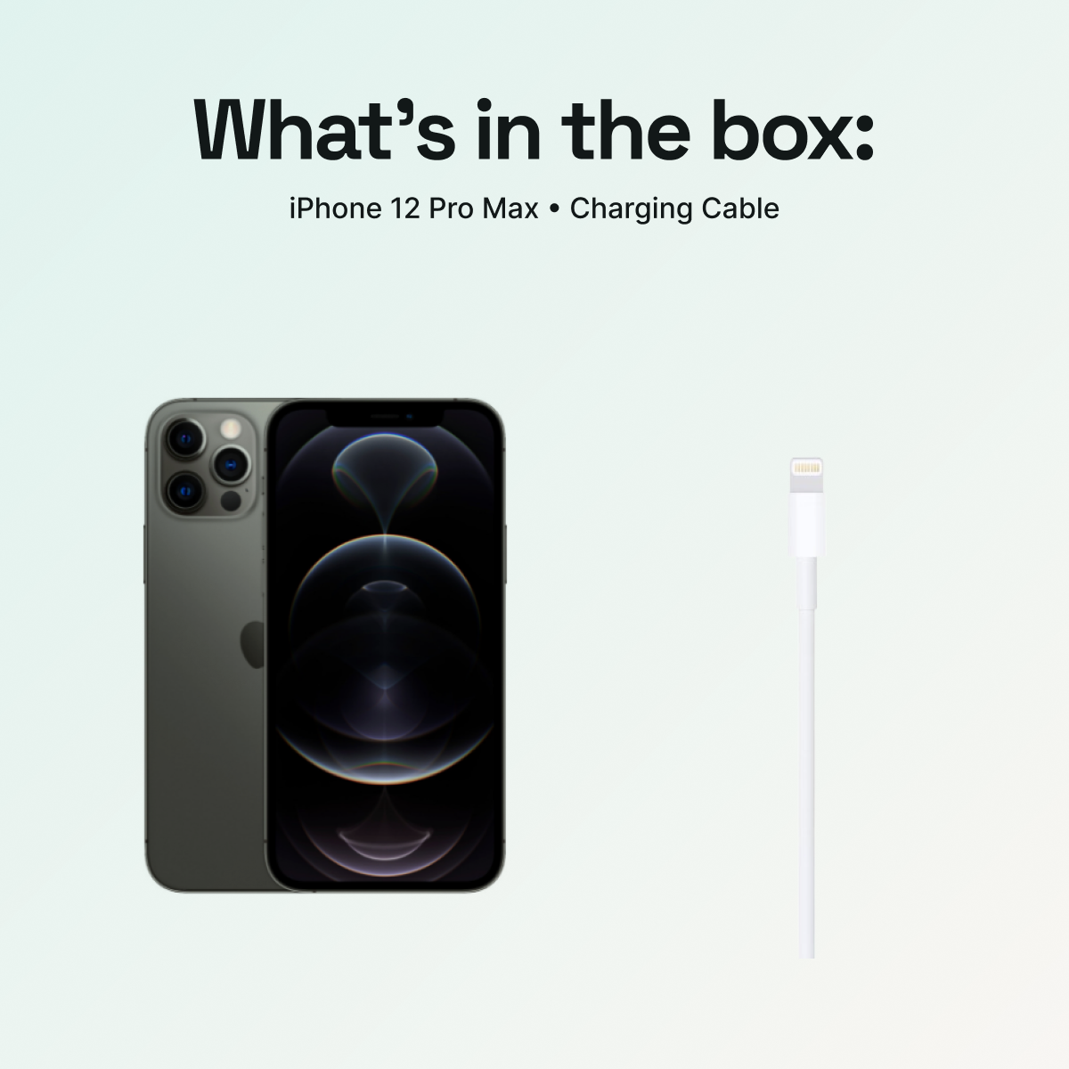 What’s in the box: iPhone 12 Pro Max; no phone charging cube